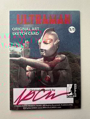 ULTRAMAN Series 1 Official Sketch Card 1/1 - RRParks Cards Original Art