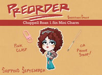 PREORDER: Chappell Roan 1.5in Mini Acrylic Charm