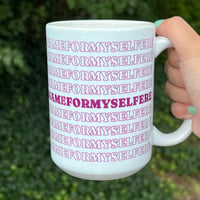 Image 2 of Wooimbouttamakeanameformyselfere White glossy mug