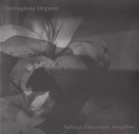 Contagious Orgasm - Voltage Controlled Amplifier 2X CD