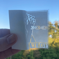 Image 2 of WE'RE ALL WE HAVE STICKER
