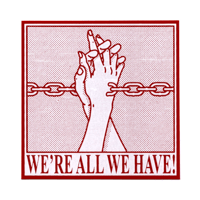 Image 12 of WE'RE ALL WE HAVE STICKER