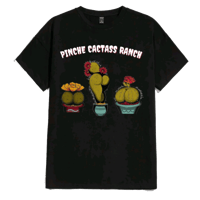 Image 1 of Pinche Cact-Ass  Ranch T-shirt