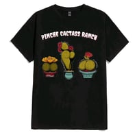 Image 2 of Pinche Cact-Ass  Ranch T-shirt