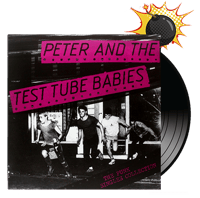 PETER AND THE TEST TUBE BABIES - Punk Singles Collection