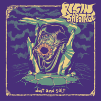 RISIN SABOTAGE "DUST AND SALT" #ISR CD EDITION