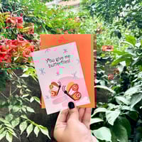 Image 1 of You give me butterflies! - Greeting card