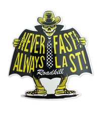 Image 3 of Never Fast sticker 