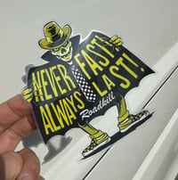 Image 2 of Never Fast sticker 