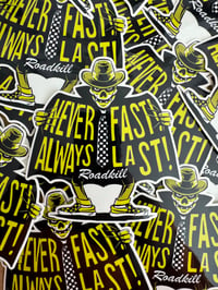 Image 1 of Never Fast sticker 