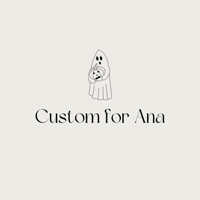 Custom for Ana