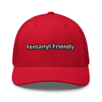 Image 1 of Fentanyl Friendly Trucker Cap