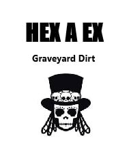 Image 1 of HEX A EX GRAVEYARD VOODOO DIRT