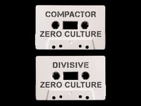 Image 2 of COMPACTOR/DIVISIVE-Zero Culture split cassette/zine (DISTRO) LAST COPY