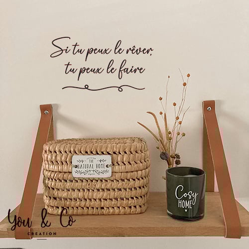 Image of Sticker "Si tu peux le rêver, tu peux le faire"