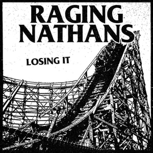 Image of The Raging Nathans – Losing It LP (colour)