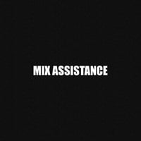 MIX ASSISTANCE 