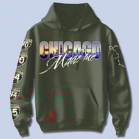 Image 5 of Chicago made me (hoodie)