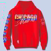 Image 6 of Chicago made me (hoodie)