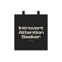 'introvert attention seeker' tote bag 