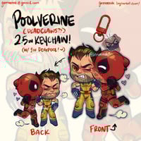Image 3 of [PREORDER] Poolverine/Deadclaws 3in Sticker/2.5in Keychain w/ 1in Dogpool attachment