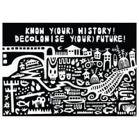 Image 1 of 'KNOW Y(OUR) HISTORY' A2 sized *limited edition* print