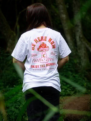 Image of Be Here Now | White T-Shirt 🍄