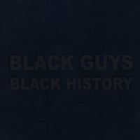 Image of Black Guys - Black History CD