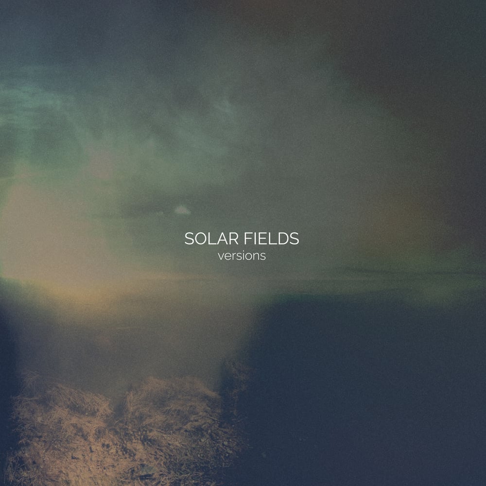 Image of Solar Fields 'Versions' 2LP