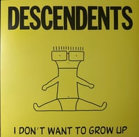 Image 1 of DESCENDENTS - "I Don't Want To Grow Up" LP