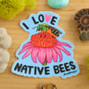 I Love Native Bees Sticker