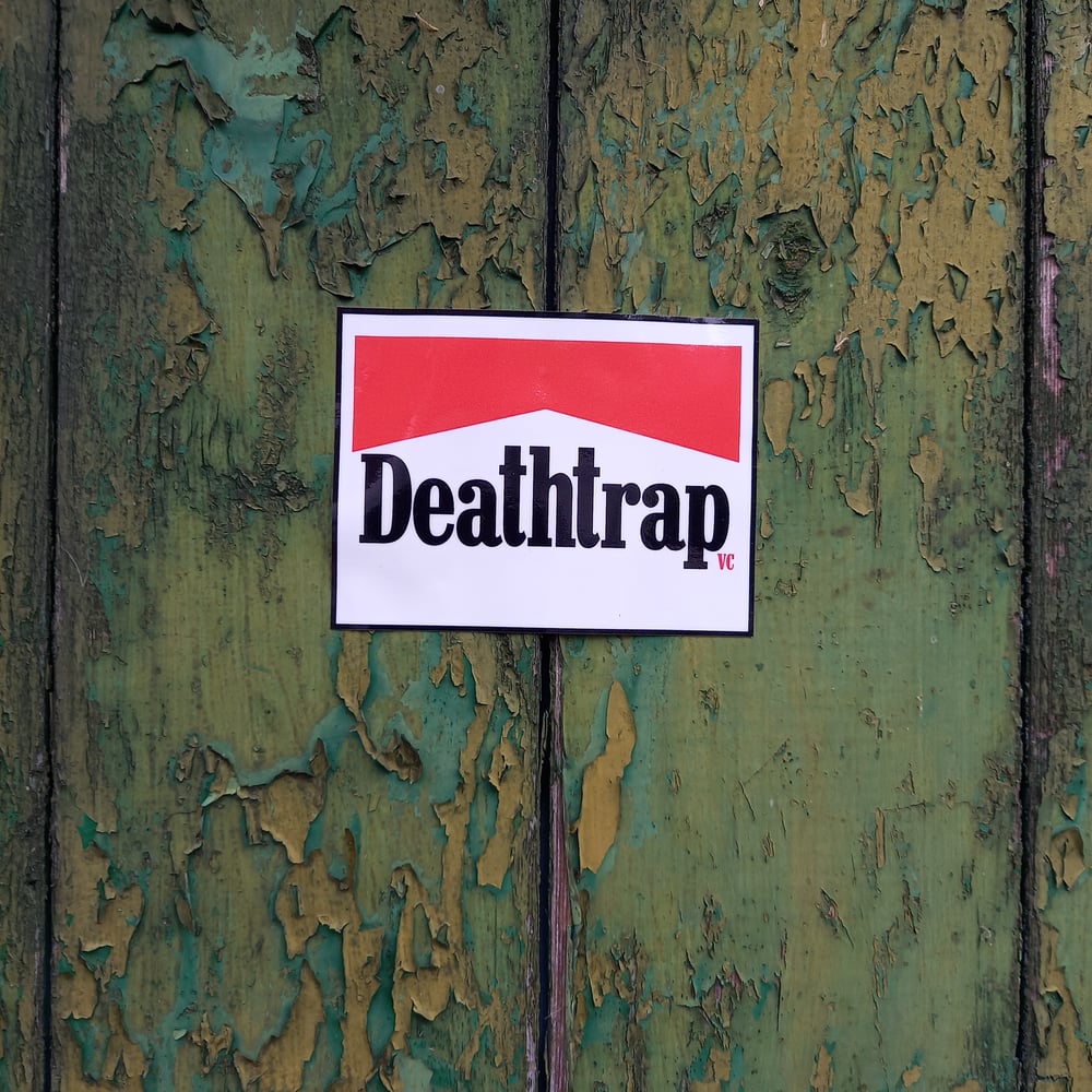 Image of Welcome to Deathtrap Country.