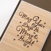 Image 1 of May Your Days Be Merry And Bright Christmas Card. 