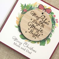 Image 1 of May Your Days Be Merry And Bright Christmas Decoration Card. Personalised Card.