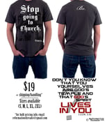 Image of "Stop Going to Church...Be" Tee