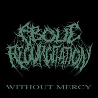 Image 1 of Ebolic Regurgitation - Without Mercy