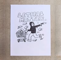 Lethal Matter