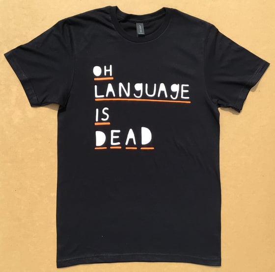 Image of VINTAGE DESIGN 'OH LANGUAGE IS DEAD' T-SHIRT