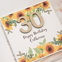 Image 1 of 30th Birthday Card. Personalised 30 Birthday Card. Sunflowers.