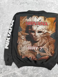 Image 5 of *Rare* Nirvana 1994 ‘Why?’ Sweatshirt