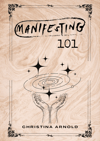 Manifesting 101