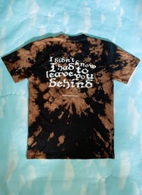 Image 4 of "I Didn't Know..." Bleach Dye Tee