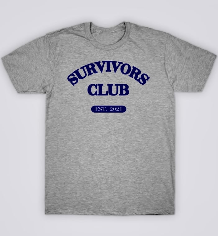 Image of "SURVIVORS CLUB EST 2021"  CLASSICALLY STYLED 100% COTTON  T-SHIRT 