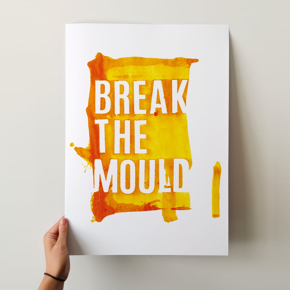 Break The Mould