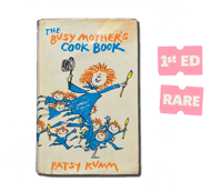 Image 1 of The Busy Mother's Cook Book by Patsy Kumm