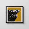 Tough Love