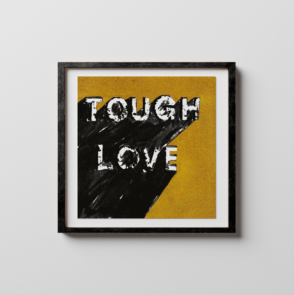 Tough Love