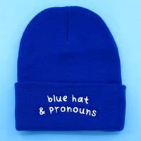 Image 1 of Blue Hat & Pronouns Beanie