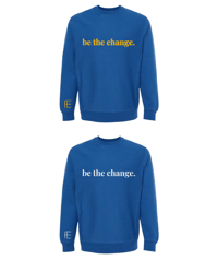 Image 2 of Be the Change Crewneck Sweatshirt