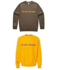 Image 3 of Be the Change Crewneck Sweatshirt